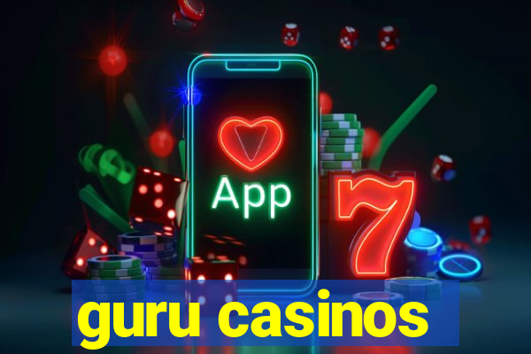 guru casinos